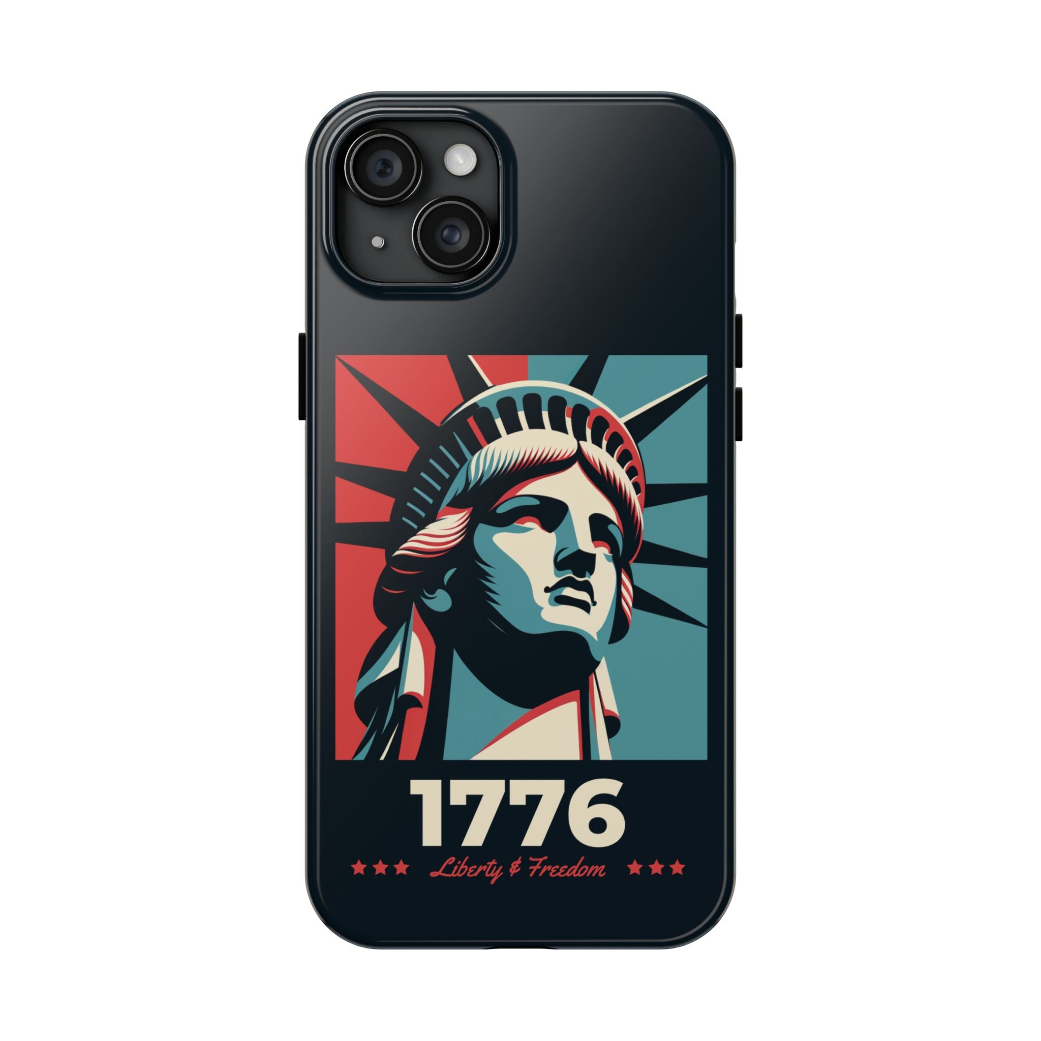 Liberty & Freedom Phone Case - iPhone and Samsung Tough Case