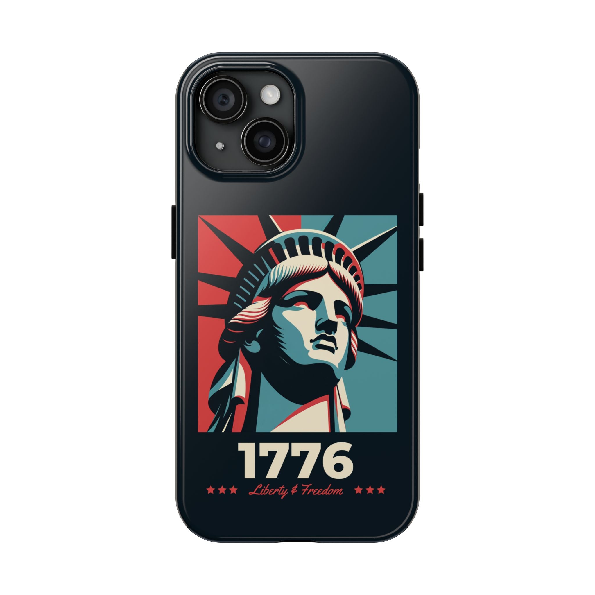 Liberty & Freedom Phone Case - iPhone and Samsung Tough Case